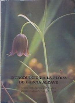 portada Introducción a la Flora de García Aldave Usos Populares y Virtudes Medicinales de las Plantas