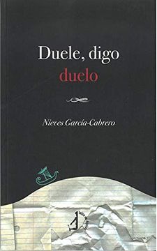 portada Duele, Digo Duelo (in Spanish)