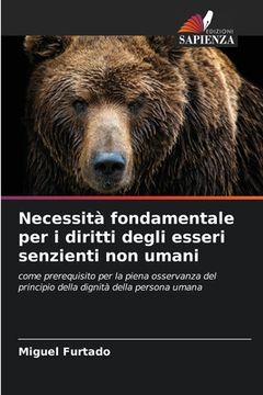 portada Necessità fondamentale per i diritti degli esseri senzienti non umani (in Italian)