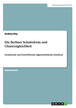 portada Die Berliner Schulreform und Chancengleichheit (German Edition)