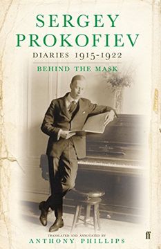 portada Sergey Prokofiev: Diaries, 1915-1922 Behind the Mask (in English)