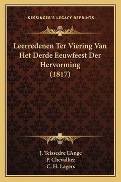 portada Leerredenen Ter Viering Van Het Derde Eeuwfeest Der Hervorming (1817) (in German)
