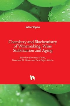 portada Chemistry and Biochemistry of Winemaking, Wine Stabilization and Aging