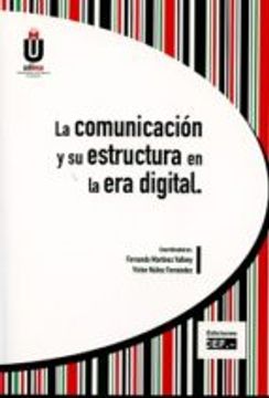 portada La comunicación y su estructura en la era digital