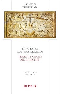 portada Tractatus Contra Graecos - Traktat Gegen Die Griechen: Lateinisch - Deutsch