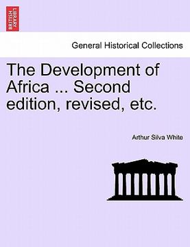 portada the development of africa ... second edition, revised, etc. (en Inglés)