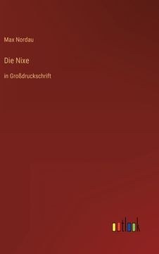 portada Die Nixe: in Großdruckschrift (in German)