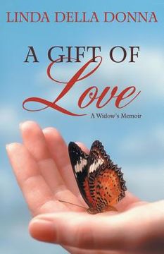 portada A Gift of Love: A Widow's Memoir (en Inglés)