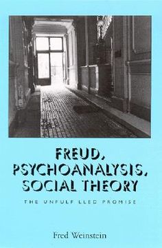 portada freud psychoanalysis social theo: the unfulfilled promise (en Inglés)