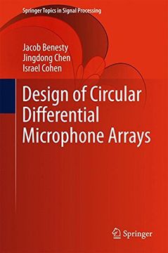 portada Design of Circular Differential Microphone Arrays (Springer Topics in Signal Processing)