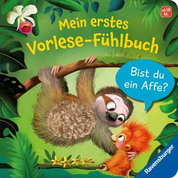 portada Mein Erstes Vorlese-Fühlbuch: Bist du ein Affe? (en Alemán)