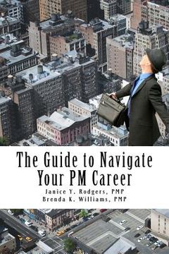 portada The Guide to Navigate Your PM Career (en Inglés)