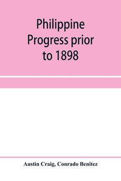 portada Philippine progress prior to 1898 (en Inglés)