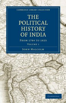 portada The Political History of India, From 1784 to 1823 2 Volume Set: The Political History of India, From 1784 to 1823 - Volume 1 (Cambridge Library Collection - South Asian History) (in English)