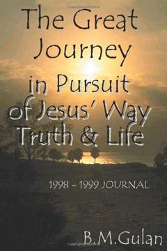 portada the great journey: in pursuit of jesus' way, truth (en Inglés)