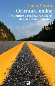 portada Orientare online: Progettare e realizzare sistemi di orientamento online (en Italiano)