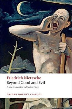 portada Beyond Good and Evil: Prelude to a Philosophy of the Future (Oxford World's Classics) (in English)