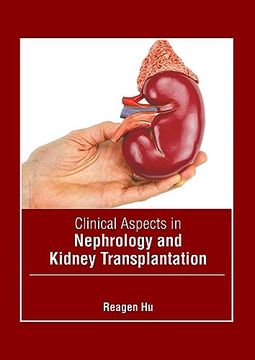 portada Clinical Aspects in Nephrology and Kidney Transplantation (en Inglés)