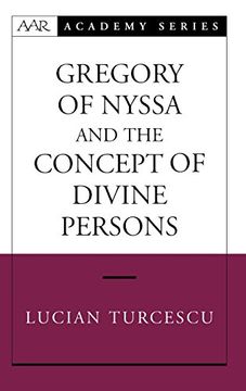 portada Gregory of Nyssa and the Concept of Divine Persons (Aar Academy Series) (en Inglés)