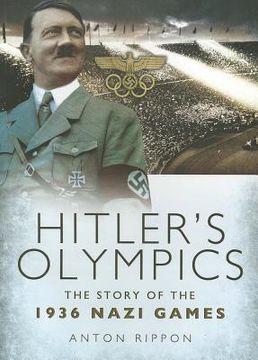 portada Hitler's Olympics: The Story of the 1936 Nazi Games (en Inglés)