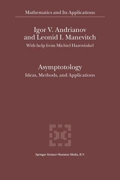 portada Asymptotology: Ideas, Methods, and Applications (in English)