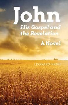 portada John: His Gospel And The Revelation (en Inglés)