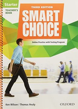 portada Smart Choice: Starter Level: Teacher's Book With Access to lms With Testing Program: Smart Learning - on the Page and on the Move (en Inglés)