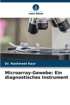 portada Microarray-Gewebe: Ein diagnostisches Instrument (en Alemán)