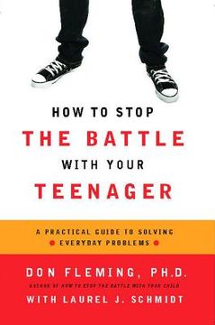 portada how to stop the battle with your teenager (en Inglés)