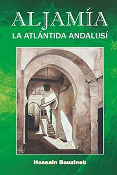 portada Aljamía. La Atlántida Andalusí (in Spanish)