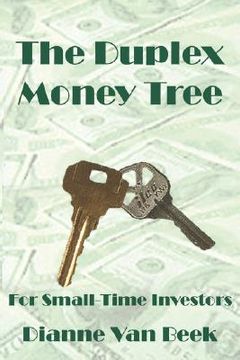 portada the duplex money tree: for small-time investors
