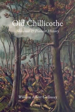 portada Old Chillicothe (en Inglés)