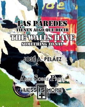 portada Las paredes tienen algo que decir / The Walls Have Something to Say