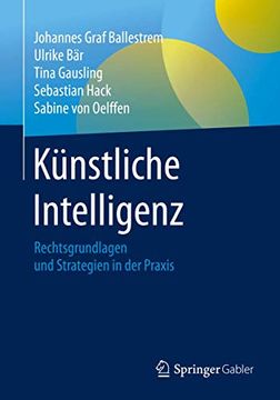 portada Künstliche Intelligenz: Rechtsgrundlagen und Strategien in der Praxis (en Alemán)