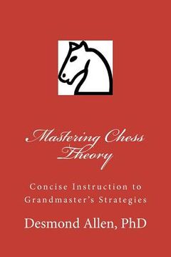 portada mastering chess theory (en Inglés)