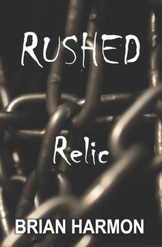 portada Rushed: Relic (en Inglés)