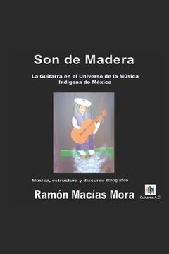 portada Son de Madera: La Guitarra en el Universo de la Música Indígena de México
