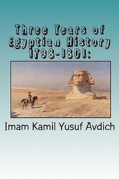 portada three years of egyptian history 1798-1801 (en Inglés)