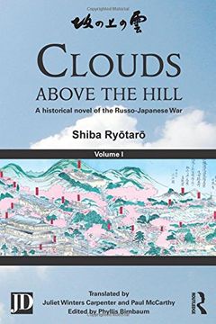 portada Clouds above the Hill: A Historical Novel of the Russo-Japanese War, Volume 1