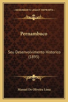 portada Pernambuco: Seu Desenvolvimento Historico (1895) (in Portuguese)