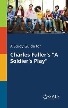 portada A Study Guide for Charles Fuller's "A Soldier's Play"