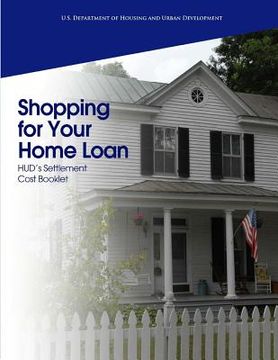 portada Shopping for Your Home Loan (in English)