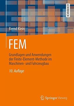 portada Fem: Grundlagen und Anwendungen der Finite-Element-Methode im Maschinen- und Fahrzeugbau 