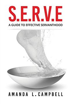 portada S. E. R. V. E a Guide to Effective Servanthood (en Inglés)