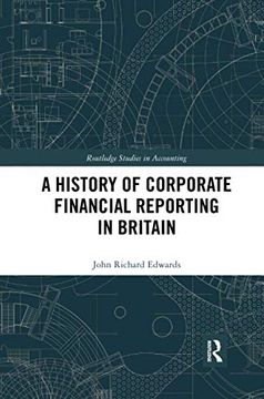 portada A History of Corporate Financial Reporting in Britain (Routledge Studies in Accounting) (in English)