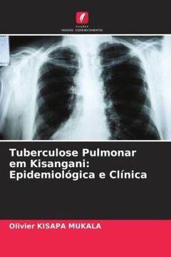 portada Tuberculose Pulmonar em Kisangani: Epidemiolã Â³Gica e clã Â­Nica