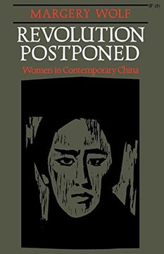 portada Revolution Postponed: Women in Contemporary China (en Inglés)