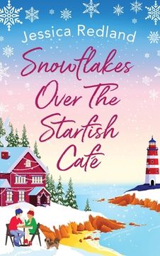 portada Snowflakes Over The Starfish Café (en Inglés)