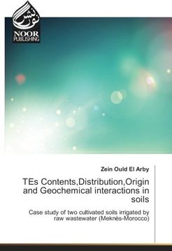 portada TEs Contents,Distribution,Origin and Geochemical interactions in soils: Case study of two cultivated soils irrigated by raw wastewater (Meknès-Morocco)