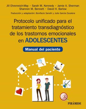 portada Protocolo Unificado Para el Tratamiento Transdiagnóstico de los Trastornos Emocionales en Adolescentes: Manual del Paciente